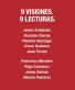 9 VISIONES, 9 LECTURAS